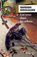 LES YEUX DANS LES ARBRES | 9782743651114 | KINGSOLVER, BARBARA