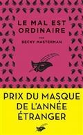 LE MAL EST ORDINAIRE | 9782702449578 | MASTERMAN, BECKY
