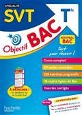 OBJECTIF BAC SVT TERMINALE SPÉCIALITÉ : NOUVEAU BAC | 9782017873518 | COLLECTIF