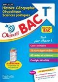OBJECTIF BAC HISTOIRE GÉOGRAPHIE, GÉOPOLITIQUE, SCIENCES POLITIQUES TERMINALE SPÉCIALITÉ : NOUVEAU BAC | 9782017873525 | COLLECTIF