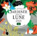 JE JARDINE AVEC LA LUNE : CALENDRIER 2021 | 9782263171321 | COLLECTIF