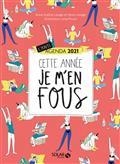 L'ANTI-AGENDA 2021 : CETTE ANNÉE JE M'EN FOUS | 9782263170676 | COLLECTIF