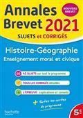 HISTOIRE GÉOGRAPHIE, ENSEIGNEMENT MORAL ET CIVIQUE : ANNALES BREVET 2021 : SUJETS ET CORRIGÉS, NOUVEAU BREVET | 9782017122180 | COLLECTIF