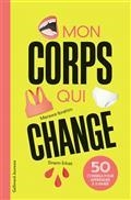 MON CORPS QUI CHANGE : 50 CONSEILS POUR APPRENDRE À S'AIMER | 9782075148573 | IBRAHIM, MARAWA