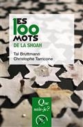 LES 100 MOTS DE LA SHOAH | 9782715404588 | BRUTTMANN, TAL / TARRICONE, CHRISTOPHE
