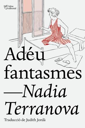 ADEU FANTASMES | 9788412209723 | TERRANOVA, NADIA