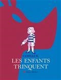 LES ENFANTS TRINQUENT  | 9782226444387 | CAMILLE, K.