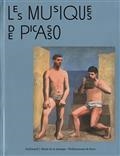 LES MUSIQUES DE PICASSO : EXPOSITION, PHILHARMONIE DE PARIS, DU 3 AVRIL AU 16 AOÛT 2020 | 9782072871078 | COLLECTIF