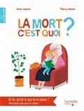 LA MORT C'EST QUOI? | 9782017089797 | LALANNE, ANNE