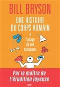 UNE HISTOIRE DU CORPS HUMAIN À L'USAGE DE SES OCCUPANTS | 9782228926782 | BRYSON, BILL