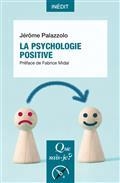 LA PSYCHOLOGIE POSITIVE | 9782715403697 | PALAZZOLO, JÉRÔME