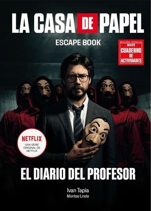 LA CASA DE PAPEL. ESCAPE BOOK EDICIÓN ESPECIAL | 9788418260209 | TAPIA, IVAN/LINDE, MONTSE