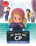 JE SUIS EN CP. LOU A DEUX MAISONS : NIVEAU 2  | 9782081485556 | MAGDALENA