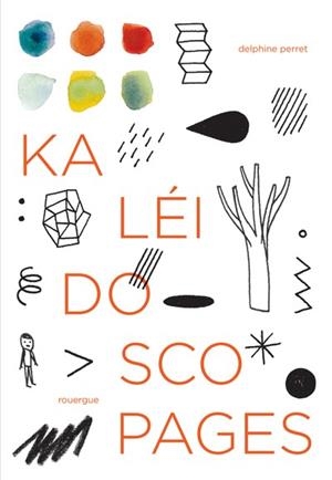 KALEIDOSCOPAGES | 9782812618789 | PERRET DELPHINE