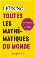 TOUTES LES MATHÉMATIQUES DU MONDE | 9782081511033 | LEHNING, HERVÉ