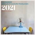 VOUS AVEZ DIT VINTAGE ? : CALENDRIER LANGUE ET CULTURE FRANÇAISES 2021 | 9782706147265 | COLLECTIF