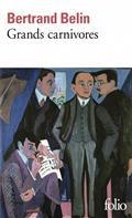 GRANDS CARNIVORES | 9782072882616 | BELIN, BERTRAND
