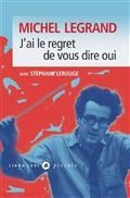 J'AI LE REGRET DE VOUS DIRE OUI | 9791034903290 | LEGRAND, MICHEL