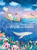 LE DÉGÂT DES EAUX | 9791035203863 | DELABROY-ALLARD, PAULINE / JOURDY, CAMILLE