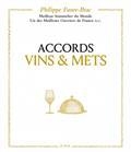 ACCORDS VINS & METS | 9782376711834 | FAURE-BRAC, PHILIPPE