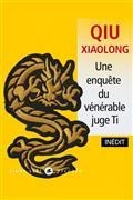 UNE ENQUÊTE DU VÉNÉRABLE JUGE TI | 9791034903344 | QIU, XIAOLONG