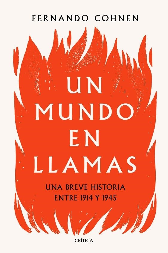 UN MUNDO EN LLAMAS | 9788491992530 | COHNEN, FERNANDO