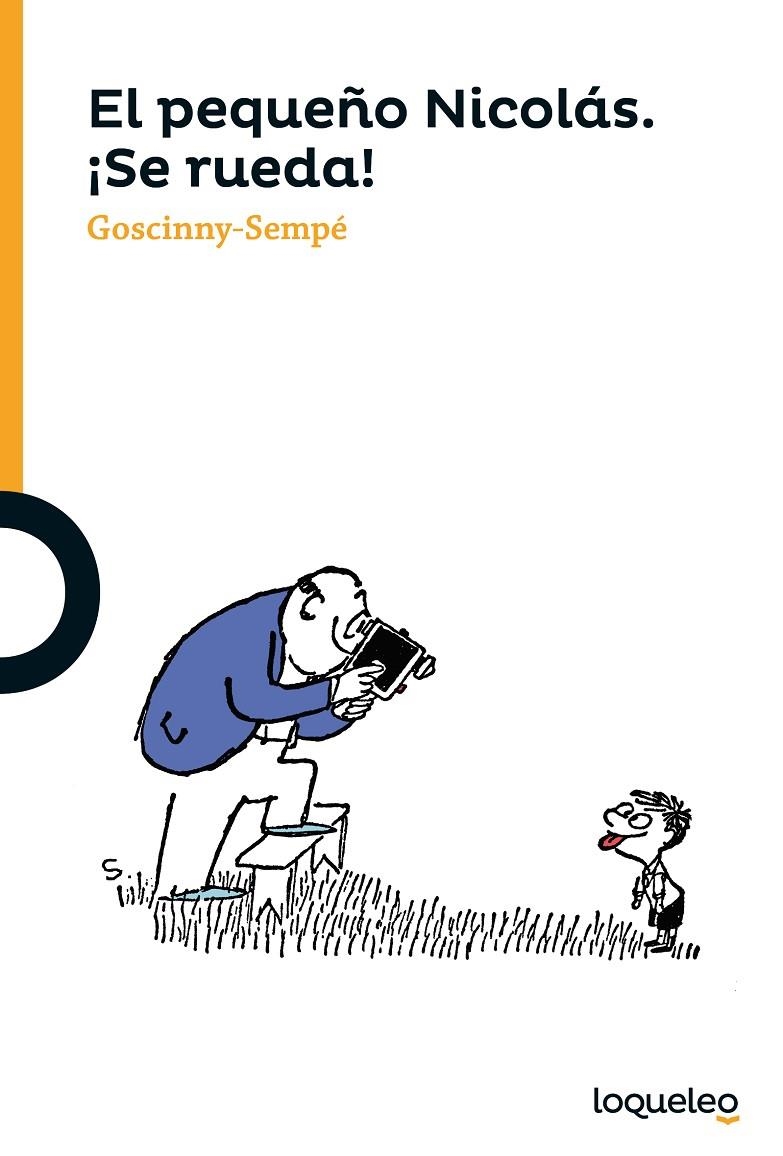 EL PEQUEÑO NICOLÁS. ¡SE RUEDA! | 9788491222163 | GOSCINNY-SEMPÉ