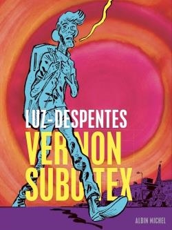 VERNON SUBUTEX VOL 1 - BD | 9782226446534 | DESPENTES, VIRGINIE / LUZ