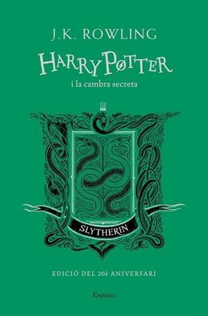 HARRY POTTER I LA CAMBRA SECRETA (SLYTHERIN) | 9788417879631 | ROWLING, J.K.