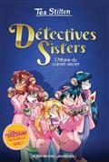 DÉTECTIVES SISTERS. TOME 1. L'AFFAIRE DU CARNET SECRET | 9782226441249 | STILTON, TÉA