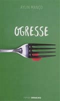 OGRESSE | 9782377313754 | MANÇO, AYLIN