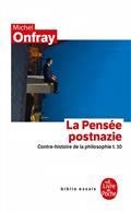 CONTRE-HISTOIRE DE LA PHILOSOPHIE VOLUME 10. LA PENSÉE POSTNAZIE | 9782253257592 | ONFRAY, MICHEL