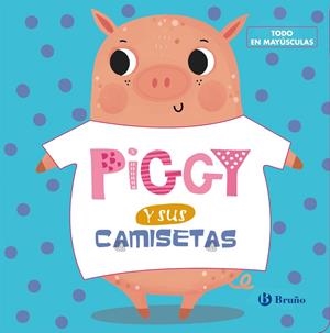 PIGGY Y SUS CAMISETAS | 9788469629307 | VARIOS AUTORES