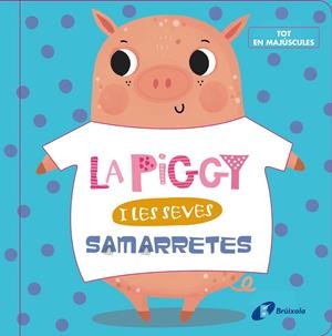 LA PIGGY I LES SEVES SAMARRETES | 9788499062631 | VARIOS AUTORES