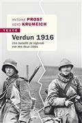 VERDUN 1916 : UNE BATAILLE DE LÉGENDE VUE DES DEUX CÔTÉS | 9791021046146 | PROST, ANTOINE / KRUMEICH, GERD