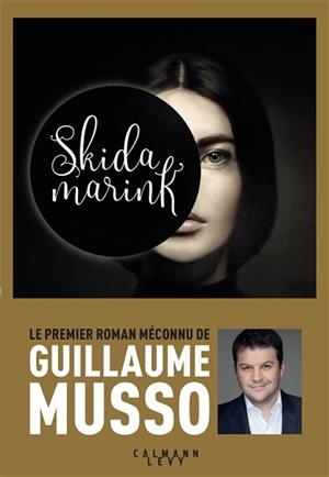 SKIDAMARINK | 9782702181829 | GUILLAUME MUSSO