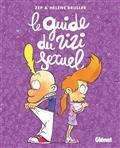 LE GUIDE DU ZIZI SEXUEL NE | 9782344044322 | ZEP / BRULLER
