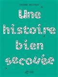 UNE HISTOIRE BIEN SECOUÉE | 9791035204273 | DREYFUSS, CORINNE