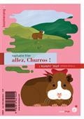 ALLEZ, CHURROS! / PITIÉ JULIETTE | 9782812621444 | FRIER, RAPHAËLE / KOËGEL, TRISTAN