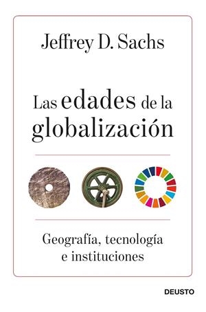 LAS EDADES DE LA GLOBALIZACIÓN | 9788423432219 | SACHS, JEFFREY D.