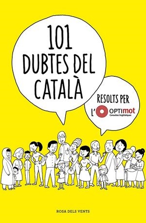 101 DUBTES DEL CATALÀ RESOLTS PER L'OPTIMOT | 9788418033124 | OPTIMOT. CONSULTES LINGÜÍSTIQUES,