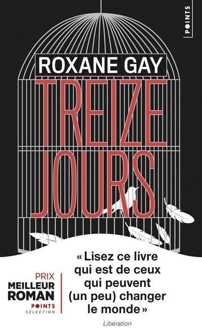 TREIZE JOURS | 9782757870891 | ROXANNE GAY