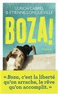 BOZA! | 9782290239322 | CABREL, ULRICH  / LONGUEVILLE, ETIENNE
