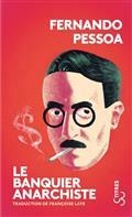 LE BANQUIER ANARCHISTE | 9782267043501 | PESSOA, FERNANDO