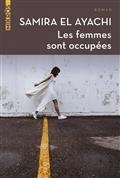 LES FEMMES SONT OCCUPÉES | 9782815939690 | AYACHI, SAMIRA EL-