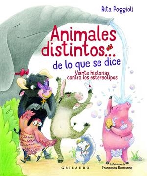 ANIMALES DISTINTOS… DE LO QUE SE DICE | 9788417127879 | POGGIOLI, RITA