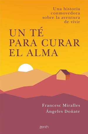 UN TÉ PARA CURAR EL ALMA | 9788408238294 | MIRALLES, FRANCESC/DOÑATE, ÁNGELES