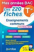 MES ANNÉES BAC. ENSEIGNEMENTS COMMUNS TERMINALE : LES 220 FICHES : NOUVEAU BAC  | 9782047359075 | COLLECTIF
