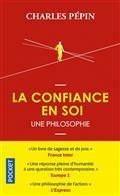 LA CONFIANCE EN SOI, UNE PHILOSOPHIE | 9782266313568 | PÉPIN, CHARLES