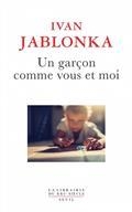 UN GARÇON COMME VOUS ET MOI | 9782021470079 | JABLONKA, IVAN